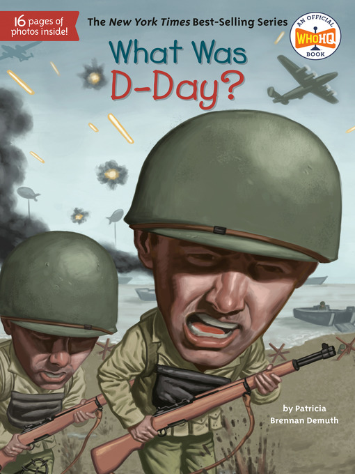 Title details for What Was D-Day? by Patricia Brennan Demuth - Wait list